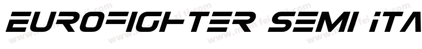 Eurofighter Semi Italic字体转换